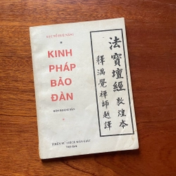 II Kinh Pháp Bảo Đàn (Đôn Hoàng Bản) - Lục Tổ Huệ Năng - Thiền Sư Thích Mãn Giác - 1990