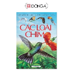 (TẶNG BOOKMARK) TSTGDV 5- Các loài chim - 50 Sách thiếu nhi