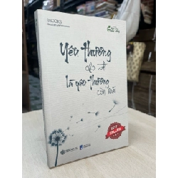 Yêu thương cho đi là yêu thương còn mãi