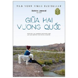 Giữa Hai Vương Quốc - Suleika Jaouad