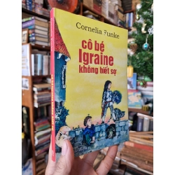 Cô Bé Igraine Không Biết Sợ - Cornelia Funke