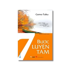 7 Bước luyện tâm - Gomo Tulku