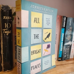 ALL THE BRIGHT PLACES
- Jennifer Niven