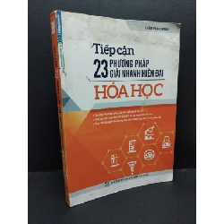 [Phiên Chợ Sách Cũ] Tiếp cận 23 phương pháp giải nhanh hiện đại hóa học, bị2ở đầu sách, dơ bìa2017 2303