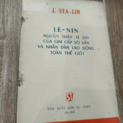Lê-nin - Người Thầy Vĩ Đại Của Giai Cấp Vô Sản Và Nhân Dân Lao Động Toàn Thế Giới (Stalin)