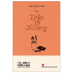 Tủ Sách Văn Học Trong Nhà Trường - Thơ Trần Tế Xương - Trần Tế Xương 289250