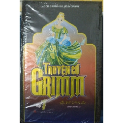 TRUYỆN CỔ GRIM - LƯƠNG VĂN HỒNG  - 2017 - 760 trang - Bìa cứng ANTQ2308 VĂN HỌC 542571