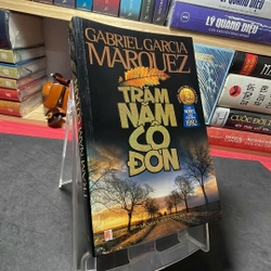 Trăm năm cô đơn Gabriel Garcia Marquez 2010 mới 80% ố vàng