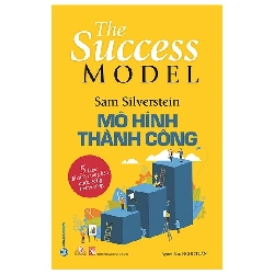 (TẶNG BOOKMARK) Mô hình thành công - Sam Silverstein - 14/03/20 (XB)