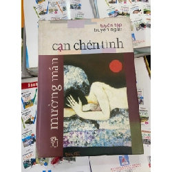 Cạn chén tình - Mường Mán Văn học Việt Nam VAVO1004