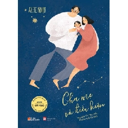 Cha Mẹ Vô Điều Kiện - Alfie Kohn ASB.PO Oreka Blogmeo 230225
