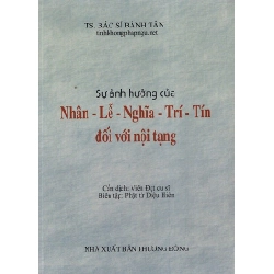 Sự Ảnh Hưởng Của Nhân - Lễ - Nghĩa - Trí - Tín Đối Với Nội Tạng - Bành Tân ASB.PO Oreka Blogmeo 230225