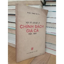 Một số vấn đề về chính sách giá cả hiện nay - Đoàn Trọng Truyến 734312