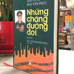 NHỮNG CHẶNG ĐƯỜNG ĐỜI - Thiếu tướng Mai Văn Phúc