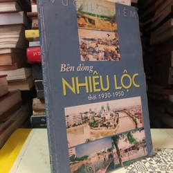 Sách Bên dòng Nhiêu Lộc thờ 1930-1950 - Vương Liêm