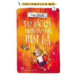 (TẶNG BOOKMARK) Tay tác giả muốn làm điều thật lạ (Kỹ năng trình bày không chỉ của thiên tài 02) - Đặng Quốc Bảo - 0 - kỹ năng quản lý, Kỹ năng sống