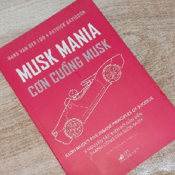 Musk Mania - Cơn cuồng Musk (Hans Van Der Loo & Patrick Davidson) 23207