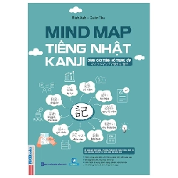 Mind Map Tiếng Nhật Kanji - Dành Cho Trình Độ Trung Cấp - Minh Anh