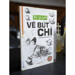 Bí quyết vẽ bút chì - Huỳnh Phạm Hương Trang