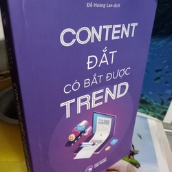 content đắt có bắt được trend