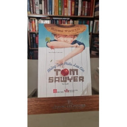 [Phiên Chợ Sách Cũ] Những cuộc phiêu lưu của Tom Sawyer 2022 - Mark Twain 0506