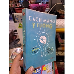 (TẶNG BOOKMARK) Cách mạng ý tưởng - Nalebuff - Ian Ayres - 2015 mới 80% - KỸ NĂNG - RBK0111