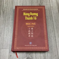 Hùng vương thánh tổ ngọc phả. Có chữ ký tặng. 10a4