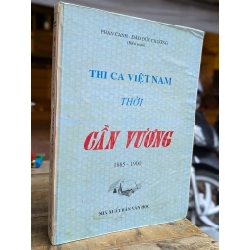 THI CA VIỆT NAM THỜI CẦN VƯƠNG - PHAN CANH & ĐÀO ĐỨC CHƯƠNG