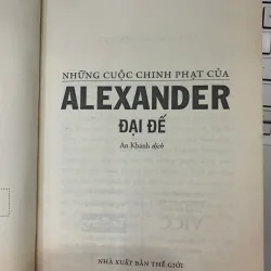 NHỮNG CUỘC CHINH PHẠT CỦA ALEXANDER ĐẠI ĐẾ - ARRIAN 737251