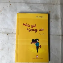 Mùa Gió Ngang Vai - Lê Ngọc (sách có chữ ký của tác giả)