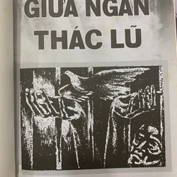 GIỮA NGÀN THÁC LŨ - HOÀNG ĐÔN 505386