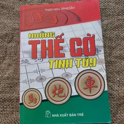 Nhữn Thế cờ tinh túy_ Sách cờ tướng hay ,cờ tướng chọn lọc