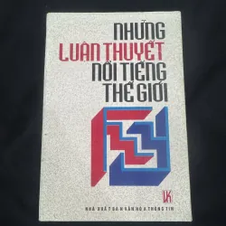 Những luận thuyết nổi tiếng thế giới