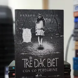 Ransom Riggs - TRẠI TRẺ ĐẶC BIỆT CỦA CÔ PEREGRINE