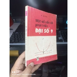 (TẶNG BOOKMARK) Một Số Vấn Đề Phát Triển Đại Số 9 - Vũ Hữu Bình 2000 mới 80% ố Sách giáo khoa - giáo trình RBK.TN2802