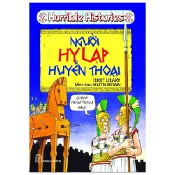 Kiến thức hấp dẫn. Người Hy Lạp huyền thoại (Horrible Histories) - Terry Deary 2022 New 100% HCM.PO Oreka-Blogmeo