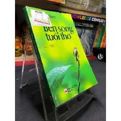 [Sách Cũ SCGR] Bến sông tuổi thơ 2009 mới 80% bẩn nhẹ Lê Hoài Nam HPB0906 SÁCH VĂN HỌC