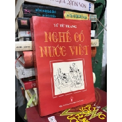 Nghề cổ đất Việt - Vũ Từ Trang 128112