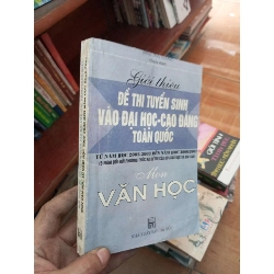 Giới thiệu đề thi tuyển sinh vào đại học cao đẳng môn Văn học từ năm học 2002-2003 đến năm học 2006-2007 - Thái Hương 2006 Tham khảo - luyện thi VAVO-AK19