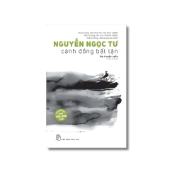 Cánh đồng bất tận - Nguyễn Ngọc Tư