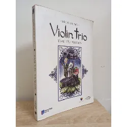 [Phiên Chợ Sách Cũ] Violin Trio - Tam Tấu Violon - Mèo Ú Sáu Múi 1612 353335
