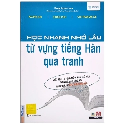 Học Nhanh Nhớ Lâu Từ Vựng Tiếng Hàn Qua Tranh - Changmi, Kang Hyun-Hwa 285188