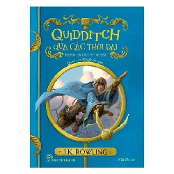 Quidditch qua các thời đại (Harry Potter ngoại truyện) - Kennilworthy Whisp 2023 New 100% HCM.PO