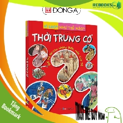 (TẶNG BOOKMARK) Vì sao? Như thế nào? - Thời trung cổ - 99 Sách thiếu nhi
