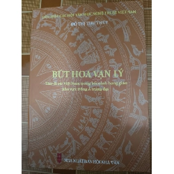 Bút hoa vạn lý - 2024 - 247 trang - LỊCH SỬ - CHÍNH TRỊ - TRIẾT HỌC - ANTQ2011-1