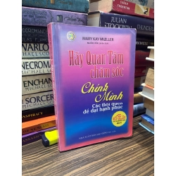 Hãy quan tâm chăm sóc chính mình - Mary Kay Mueller