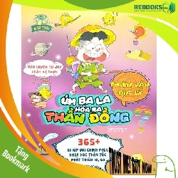 (TẶNG BOOKMARK) Úm ba la, hóa ra thần đồng - Thiên văn địa lý - Sách Mẹ và bé