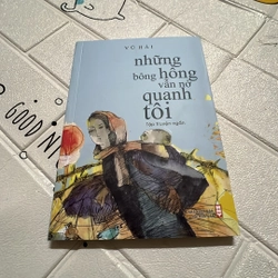 Những bông Hồng vẫn nở quanh tôi