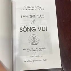 LÀM THẾ NÀO ĐỂ SỐNG VUI - George Ohsawa  1038586