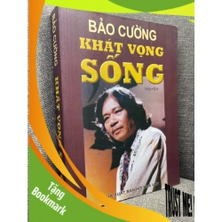 (TẶNG BOOKMARK) Khát vọng sống Bảo Cường 2018 mới 80% bẩn nhẹ RBK1704